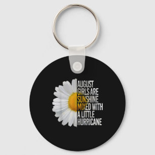 August Birthday Womens Gift Funny Quote Gift Sleutelhanger