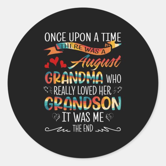August Grandma, die echt van haar oma hield Ronde Sticker (Voorkant)