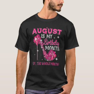 August is mijn geboortemaand... de hele maand sh t-shirt