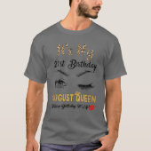 August Queen's 21e dag 21-jarig meisje 20 T-shirt (Voorkant)