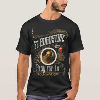 Augustinus van Hippo bidt voor God Cathol in de Am T-shirt