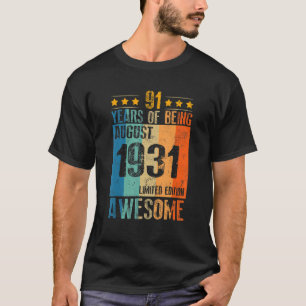 augustus 1931 91 jaar Geweldige T-shirt