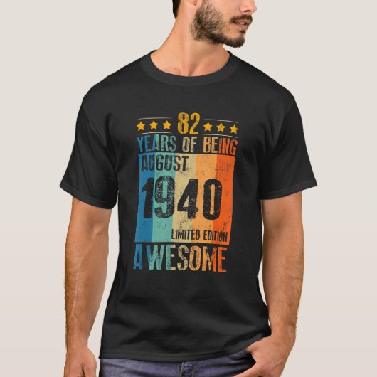 augustus 1940 82 jaar Geweldige T-shirt (Voorkant)