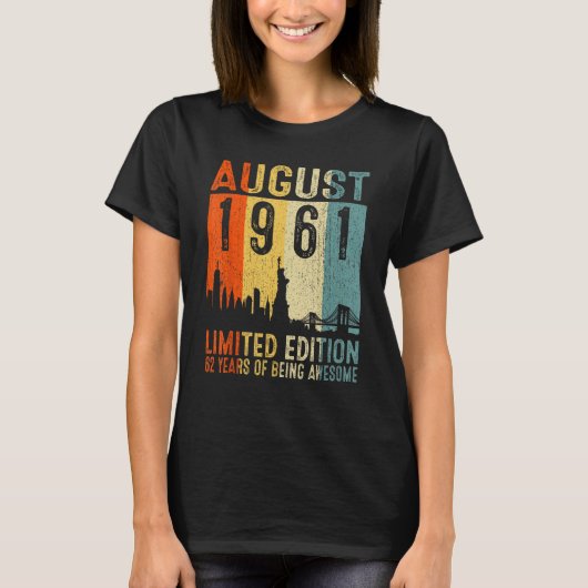 Augustus 1961 62 jaar Geweldige zijn T-shirt (Voorkant)
