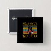 Augustus 2020 met mijn Gordon Setter Dog Vierkante Button 5,1 Cm (Voorkant /achterkant)