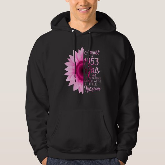 Augustus Meisje 1953 69 Jaar Zonneschijn Gemengd  Hoodie (Voorkant)