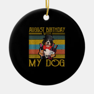 Augustus verjaardag met mijn Bemese berg hond 2020 Keramisch Ornament