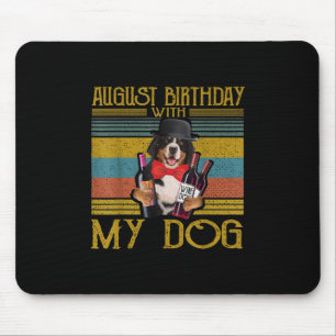 Augustus verjaardag met mijn Bemese berg hond 2020 Muismat