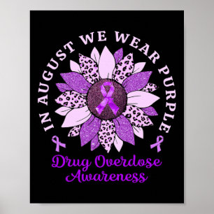 Augustus Wij Draag Paarse Zonnebloem Drug Overdosi Poster