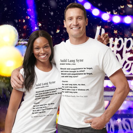 Auld Lang Syne Lyrics New Year Party Personalized T-shirt