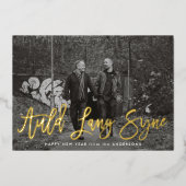 Auld Lang Syne Nieuwjaar Foto Gold Folie Feestdagenkaart (Voorkant)