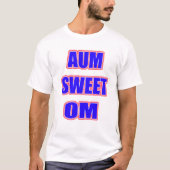 AUM SWEET OM2 T-SHIRT (Voorkant)