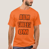 AUM SWEET OM3 T-SHIRT (Voorkant)