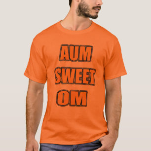 AUM SWEET OM3 T-SHIRT