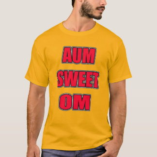 AUM SWEET OM T-SHIRT