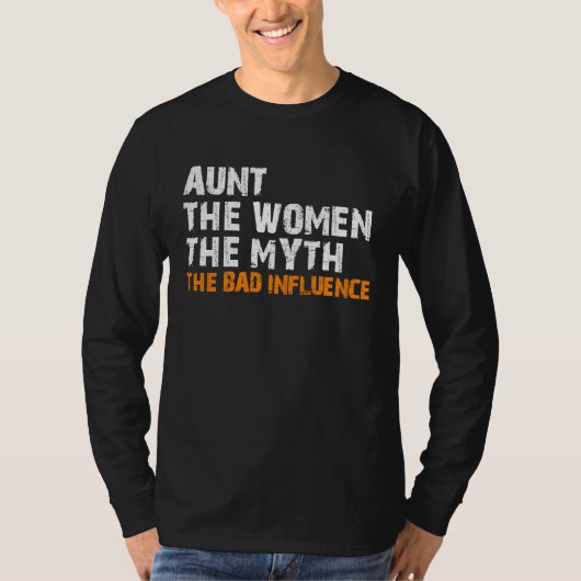 Aun  auntie aunty bad influence t-shirt (Voorkant)