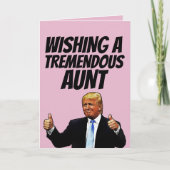 AUNT BIRTHDAY, DONALD TRUMP TREMENDOUS AUNT KAART (Voorkant)