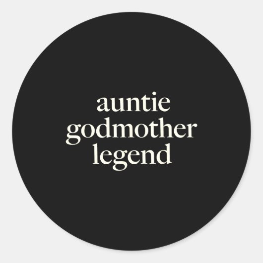 Aunt Godmother Legend Funny Godparent S Gift Aunt  Ronde Sticker (Voorkant)