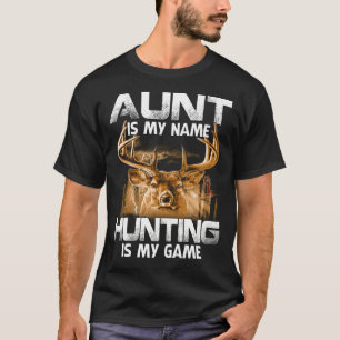 AUNT is mijn naam jagen is mijn game Vaderdag T-shirt