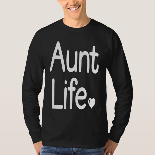 Aunt Life Cute Aunt T-shirt (Voorkant)