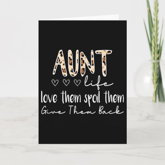Aunt Life Love Them Sil Them Give Them Back Aunt Q Kaart (Voorkant)