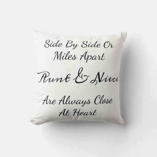 Aunt & Niece Quote – Side By Side or Miles Apart Kussen (Voorkant)