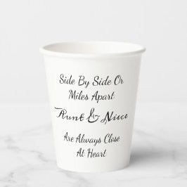Aunt & Niece Quote – Side By Side or Miles Apart Papieren Bekers