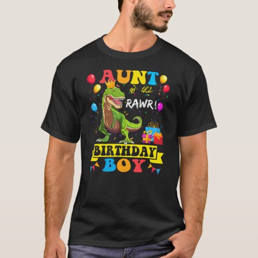 Aunt of the Birthday Boy T-Rex RAWR Dinosaur Birth T-shirt (Voorkant)