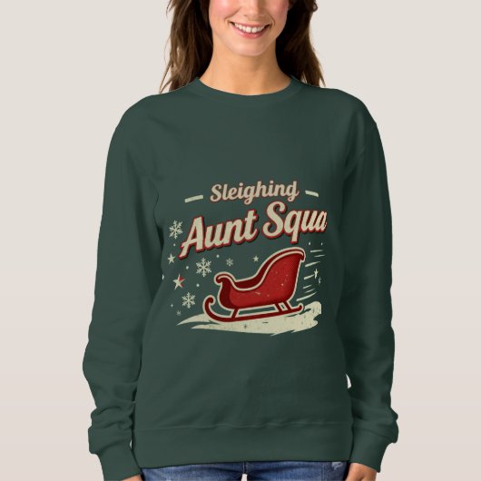 Aunt Squad Sleighing It Christmas Shirt – Funny Ma (Voorkant)