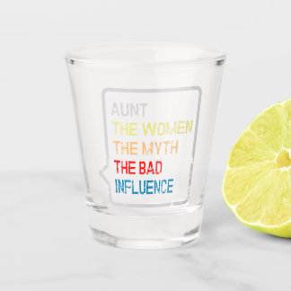 Aunt the women the myth the bad impact shot glas