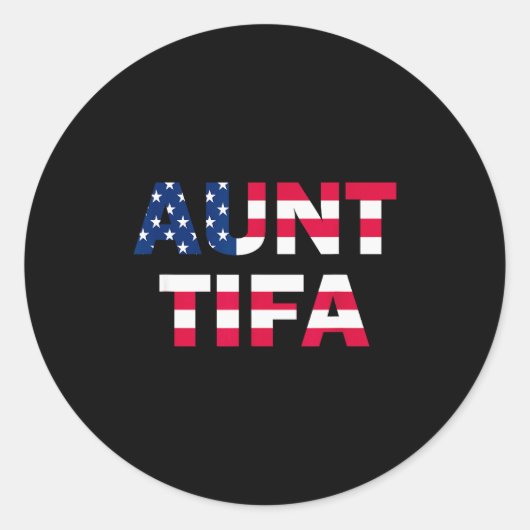 Aunt Tifa Flag Us Funny Aunt Tifa - I Am Aunt Tifa Ronde Sticker (Voorkant)