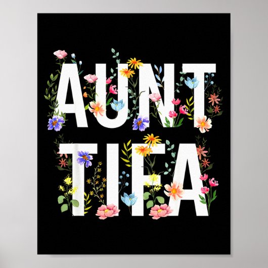 Aunt Tifa - Retro Wildflowers Floral Feminist Mom  Poster (Voorkant)