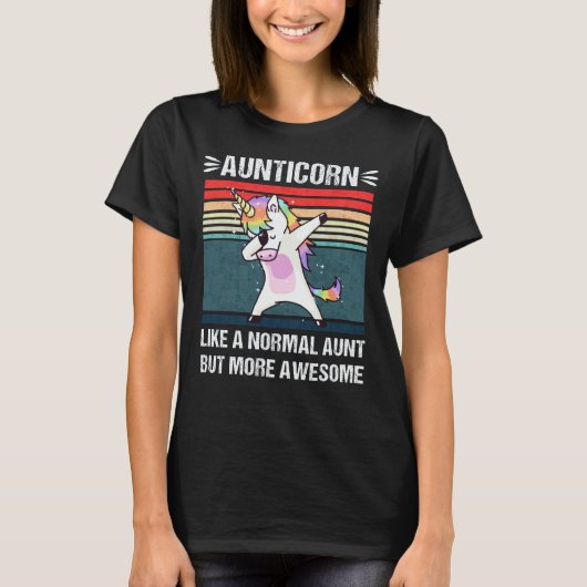 Aunticorn - als een normale tante maar Geweldige! T-shirt (Voorkant)