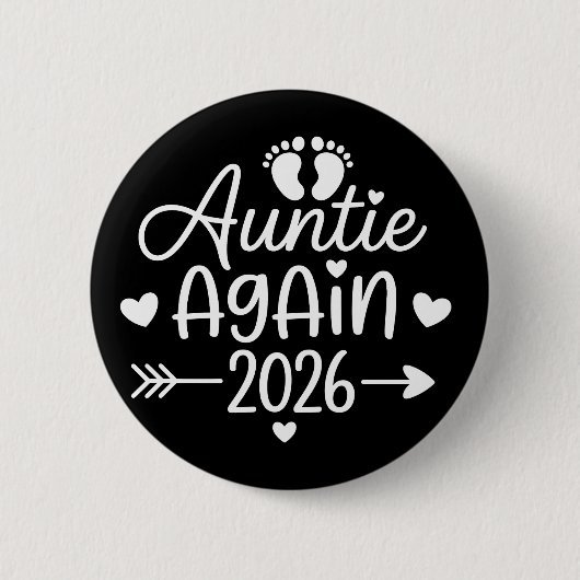 Auntie Again 2026 Pregnancy Announcement Ronde Button 5,7 Cm (Voorkant)