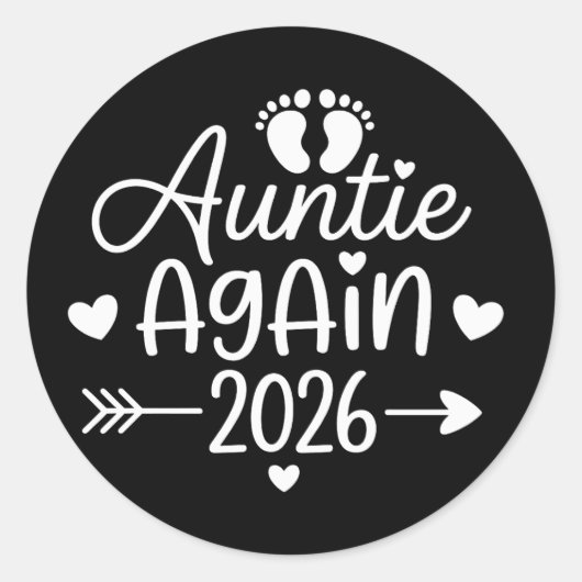Auntie Again 2026 Pregnancy Announcement Ronde Sticker (Voorkant)
