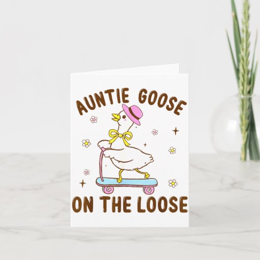 Auntie Goose On The Loose Funny Birthday Matching  Kaart (Voorkant)