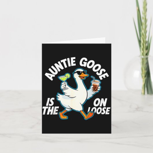 Auntie Goose On The Loose Funny Drinking Gift Kaart (Voorkant)
