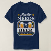 Auntie heeft een bierbride en bruindrinker bier no t-shirt (Design voorkant)