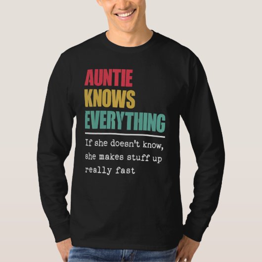 Auntie kent alles wat de wereld het grootst is t-shirt (Voorkant)