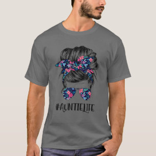 Auntie Life Messy Hair Bun Flower Women's T-shirt