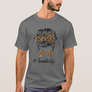 Auntie Life Messy Hair Bun Leopard Print Women Mot T-shirt