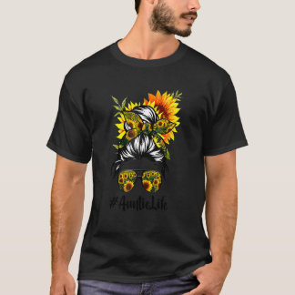 Auntie Life Messy Hair Bun Sunflower Women Moeder T-shirt