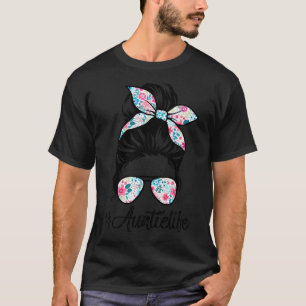 Auntie Life Messy Hair Bun Women Moederdag T-shirt