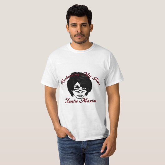 Auntie Maxine Waters - Mijn tijd terugwinnen T-shirt (Voorkant volledig)