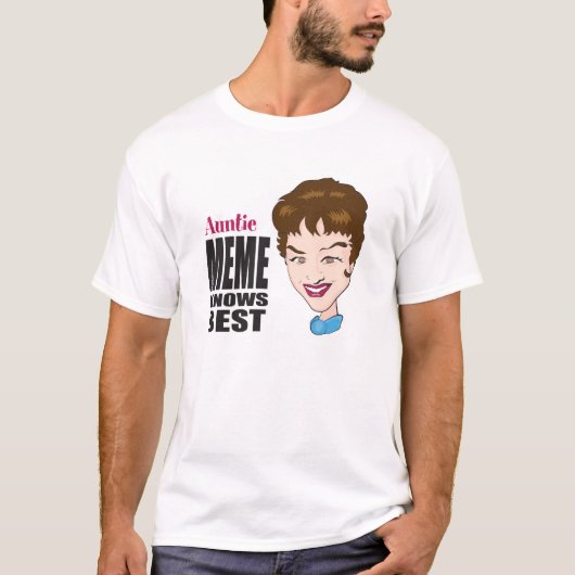 Auntie Meme Knows Best T-shirt (Voorkant)