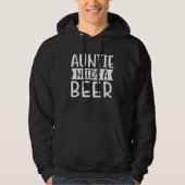 Auntie Needs A Beer Hoodie (Voorkant)