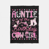 Auntie Of The Birthday Cowgirl Nk Rodeo Western Di Fleece Deken (Voorkant)