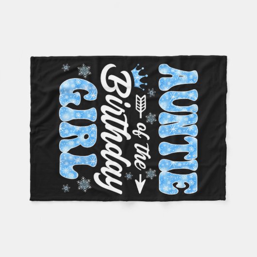 Auntie Of The Birthday Girl Snowflakes Winter Chri Fleece Deken (Voorkant (Horizontaal))