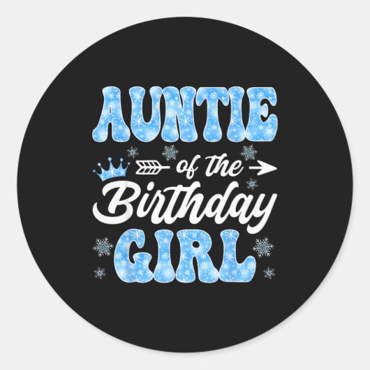Auntie Of The Birthday Girl Snowflakes Winter Chri Ronde Sticker (Voorkant)
