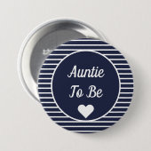Auntie om Baby shower Button te zijn (Voorkant /achterkant)